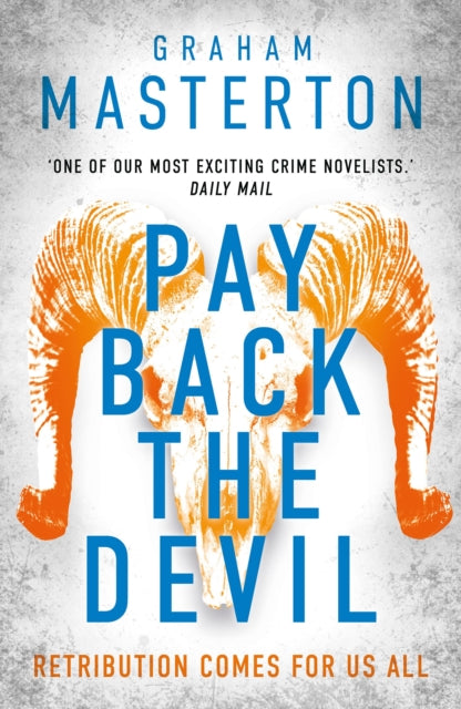 Pay Back The Devil : the brand new gripping and gritty thriller in this unmissable must-read dark detective series-9781837931088