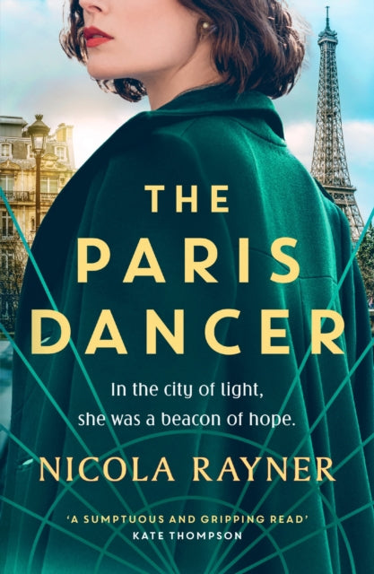 The Paris Dancer : The emotional and inspiring historical novel to look out for in 2025!-9781837931828
