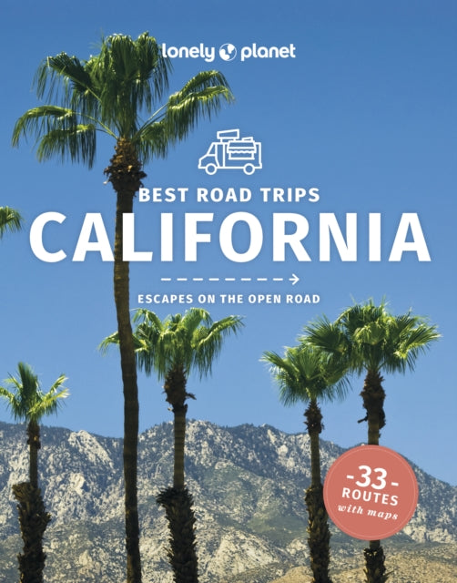 Lonely Planet Best Road Trips California-9781838691615