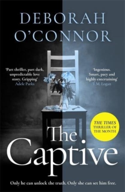 The Captive: The gripping and original Times Thriller of the Month - Deborah O&#39;Connor