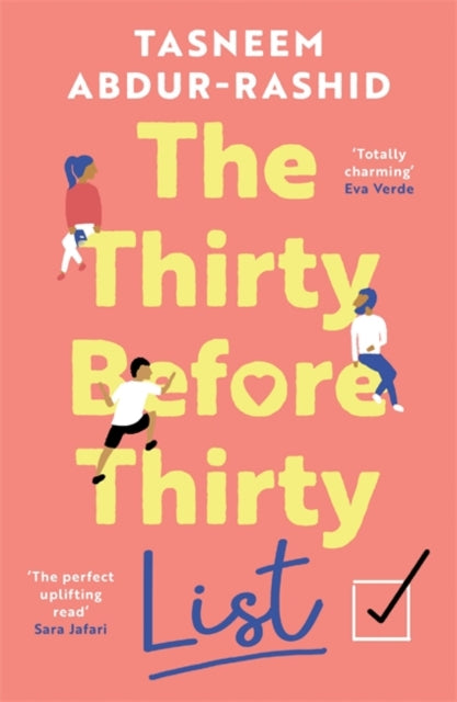 The Thirty Before Thirty List : An uplifting novel about what if&#39;s, missed chances and new beginnings-9781838778187
