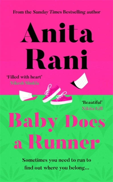 Baby Does A Runner : The heartfelt and uplifting debut novel from the Sunday Times bestselling author, Anita Rani-9781838779405