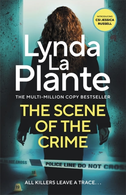 The Scene of the Crime : The new pulse-pounding thriller from the multi-million copy bestseller-9781838779979