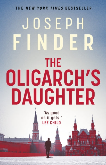 The Oligarch's Daughter : the gripping must-read breakneck thriller ripped from the headlines in 2025-9781838930585