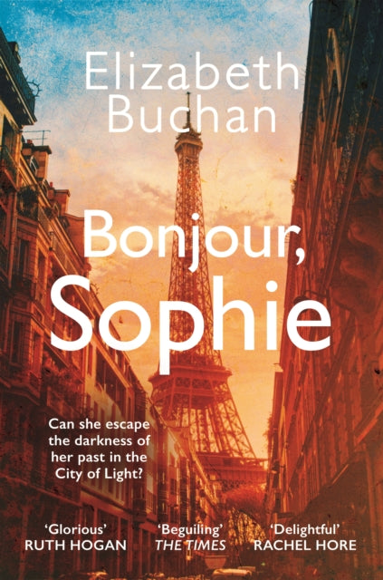 Bonjour, Sophie : 'Heartwarming, poignant, captivating' Dinah Jefferies-9781838955304