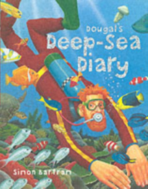 Dougal&#39;s Deep-sea Diary-9781840115093