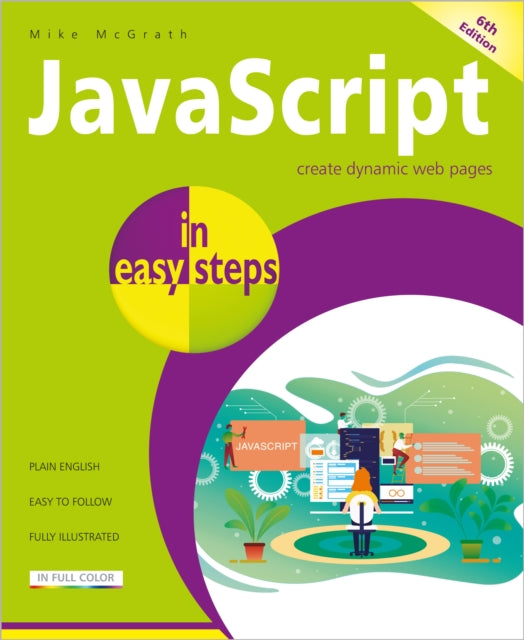 JavaScript in easy steps - Mike McGrath