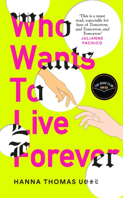 Who Wants to Live Forever : A BBC Radio 2 Book Club Pick-9781840918458