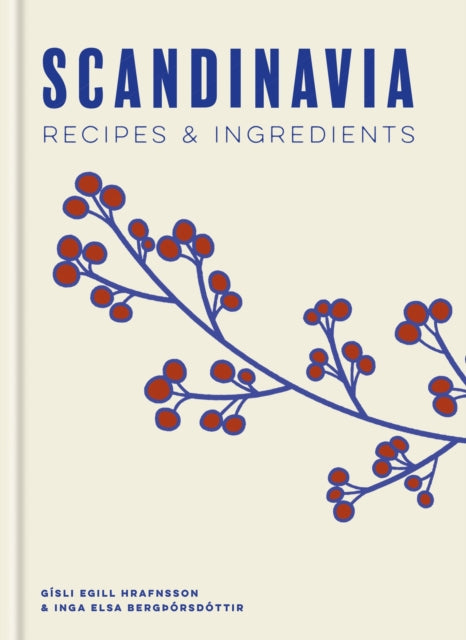 Scandinavia : Authentic recipes and ingredients-9781840919387
