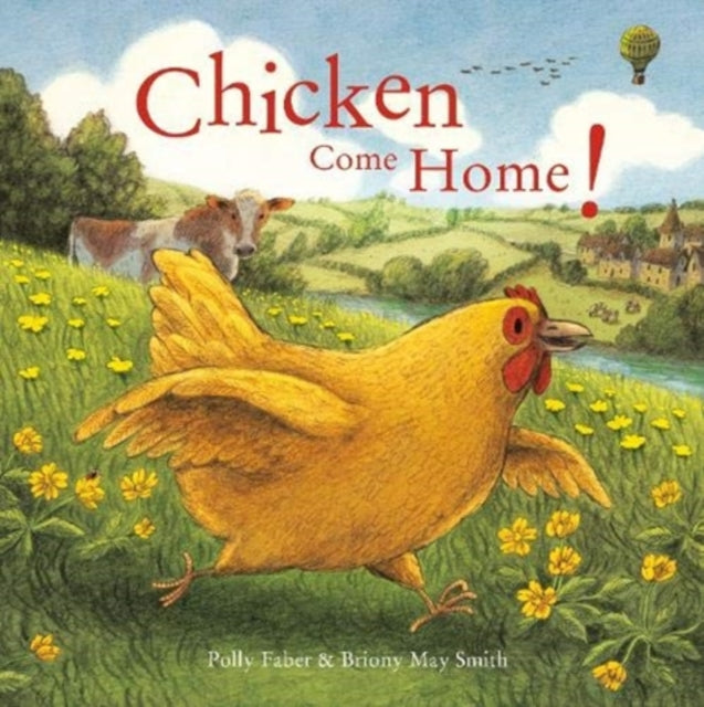 Chicken Come Home!-9781843654872