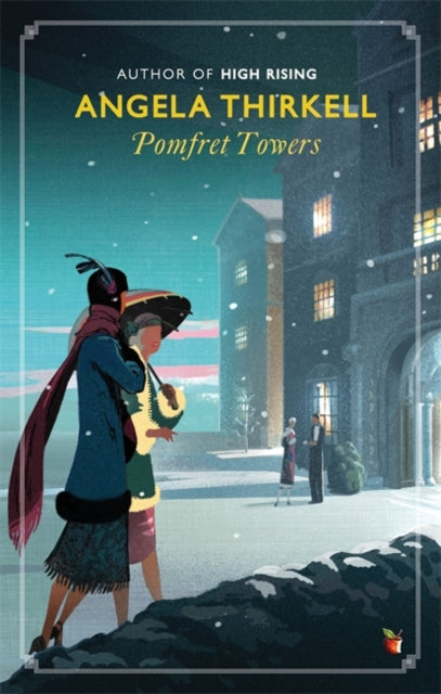 Pomfret Towers : A Virago Modern Classic-9781844089710