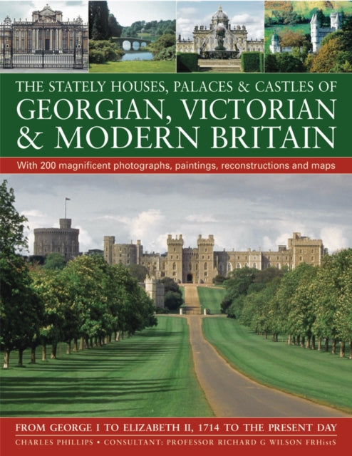Stately Houses, Palaces and Castles of Georgian, Victorian and Modern Britain-9781844768004