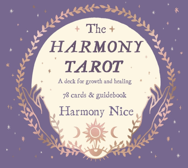 The Harmony Tarot: A deck for growth and healing - Harmony Nice