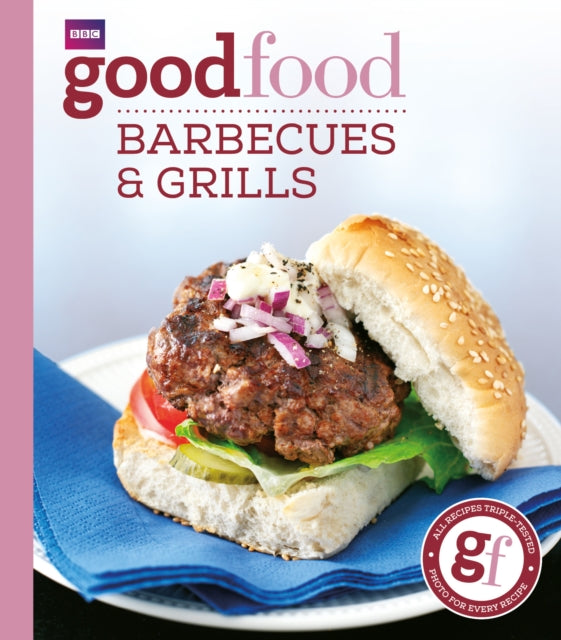 Good Food: Barbecues and Grills : Triple-tested Recipes-9781846077241