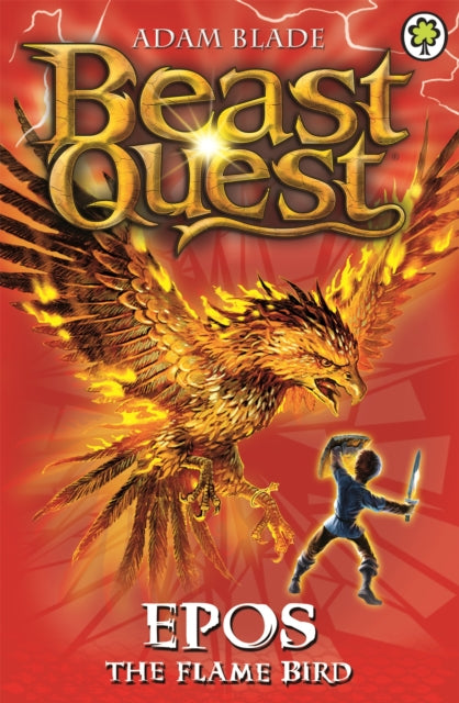 Beast Quest: Epos The Flame Bird : Series 1 Book 6-9781846164873