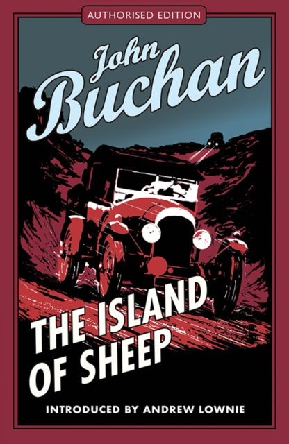 The Island of Sheep: Authorised Edition - John Buchan