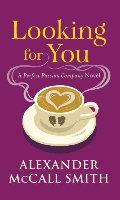 Looking for You : A Perfect Passion Company Novel (#2)-9781846976933