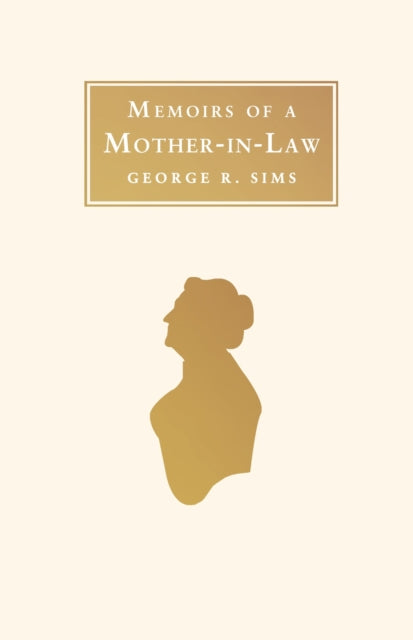 Memoirs of a Mother in Law : Annotated Edition-9781847497796