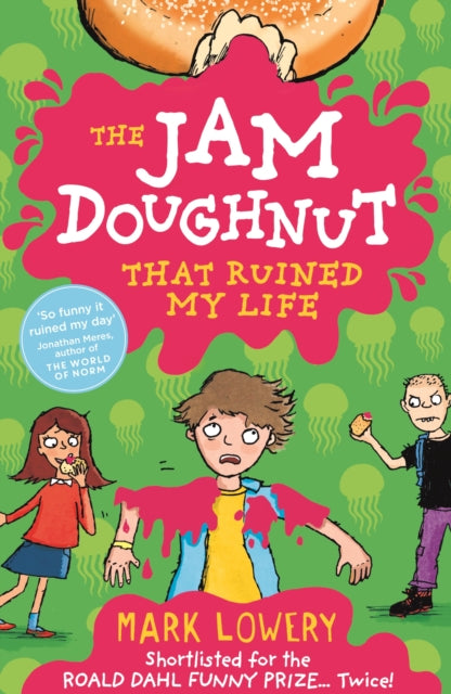 The Jam Doughnut That Ruined My Life-9781848124745