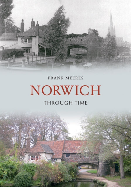 Norwich Through Time-9781848684584