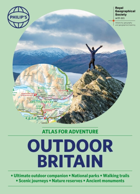 Philip's RGS Outdoor Britain: An Atlas for Adventure : A4 Paperback with handy flaps-9781849076777