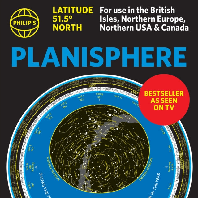 Philip's Planisphere (Latitude 51.5 North) : For use in Britain and Ireland, Northern Europe, Northern USA and Canada-9781849077101