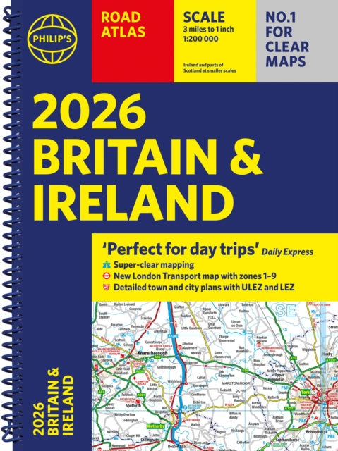 2026 Philip’s Road Atlas Britain &amp; Ireland : (A4 Spiral Bound)-9781849077170