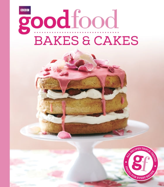Good Food: Bakes & Cakes-9781849908665