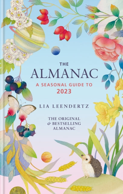 The Almanac: A Seasonal Guide to 2023 : THE SUNDAY TIMES BESTSELLER-9781856754637