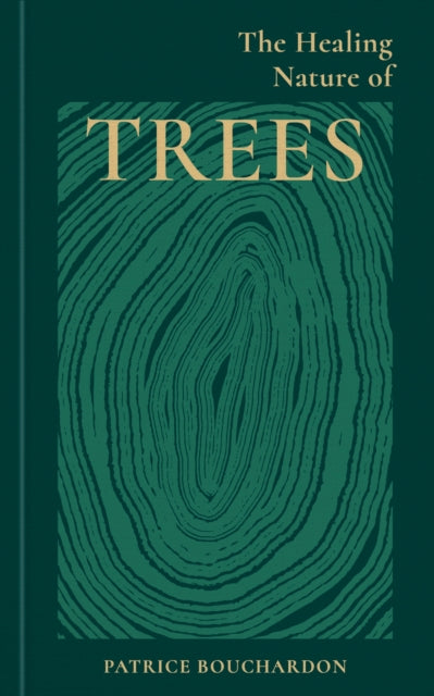 The Healing Nature of Trees-9781856755771