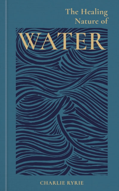 The Healing Nature of Water-9781856755795