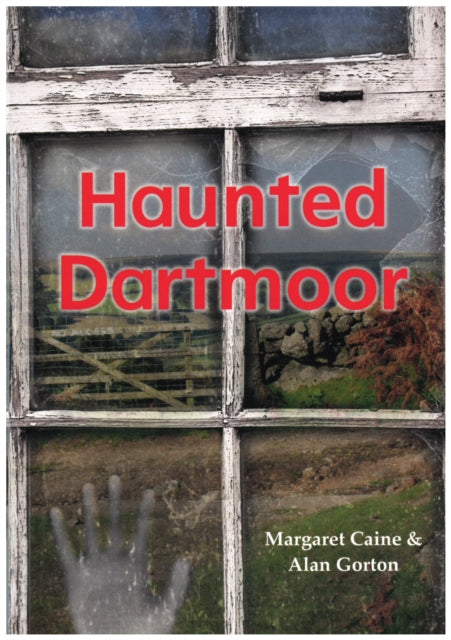 Haunted Dartmoor-9781898964940