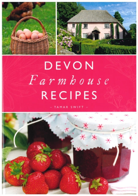 Devon Farmhouse Recipes-9781898964988