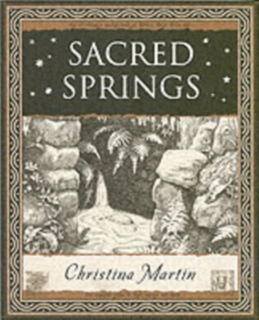 Sacred Springs - Holy Wells in Great Britain-9781904263456