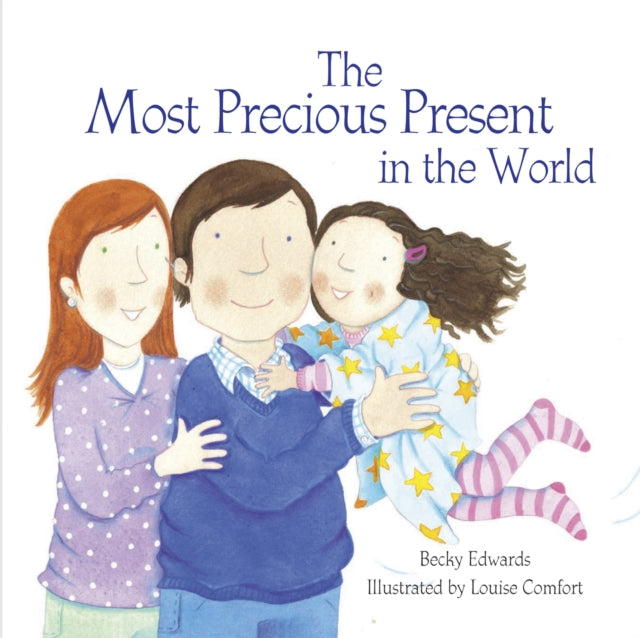 The Most Precious Present in the World-9781905664733