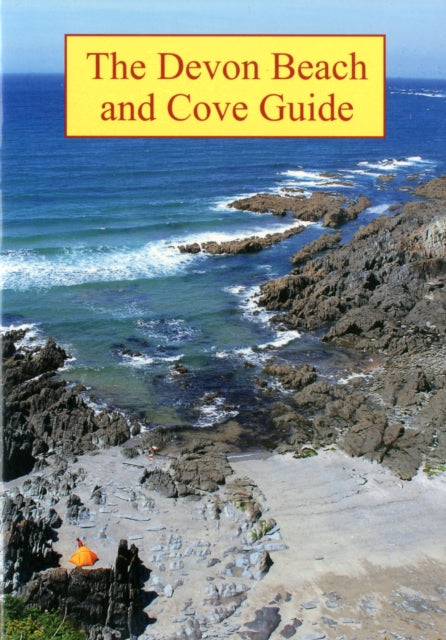 The Devon Beach and Cove Guide by Robert Hesketh