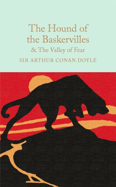 The Hound of the Baskervilles &amp; The Valley of Fear-9781909621749