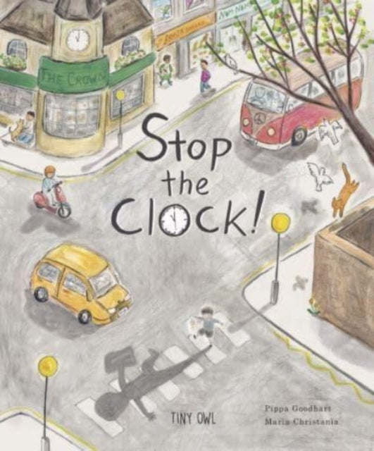 Stop the Clock! - Pippa Goodheart