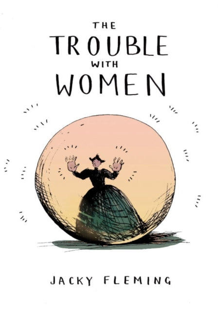 The Trouble With Women-9781910931097