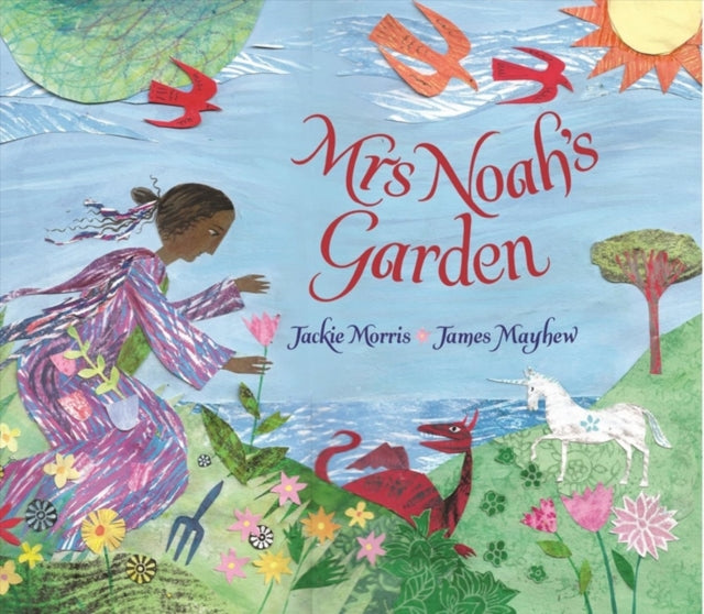 Mrs Noah's Garden - Jackie Morris