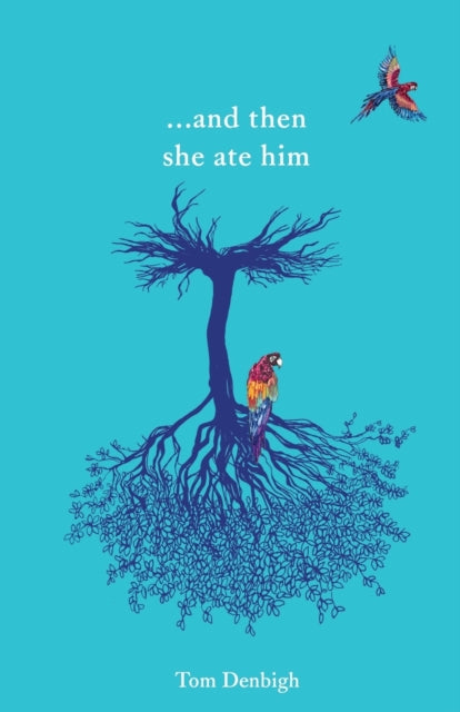 ...and then she ate him-9781911570721