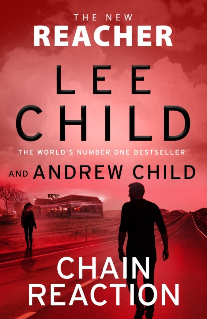 Chain Reaction : (Jack Reacher 31)-9781911754244