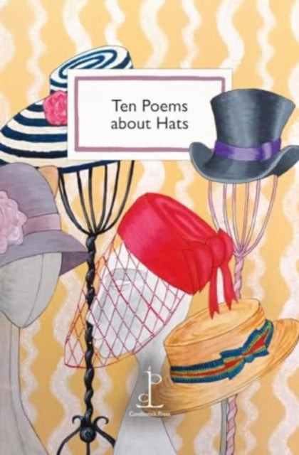 Ten Poems about Hats-9781913627331
