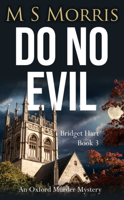 Do No Evil : An Oxford Murder Mystery : 3-9781914537042