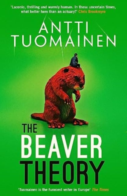 The Beaver Theory : The triumphant finale to the bestselling Rabbit Factor Trilogy – 'The comic thriller of the year' (Sunday Times) : 3-9781914585968