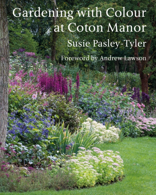Gardening with Colour at Coton Manor-9781914902086