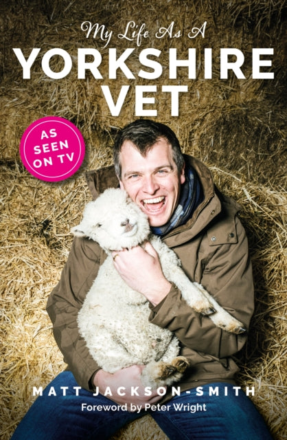 My Life As A Yorkshire Vet-9781915306821