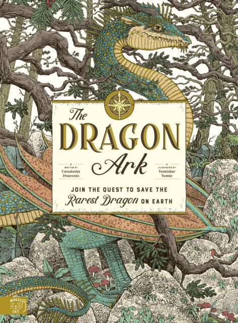 The Dragon Ark: Join the quest to save the rarest dragon on Earth - Curatoria Draconis
