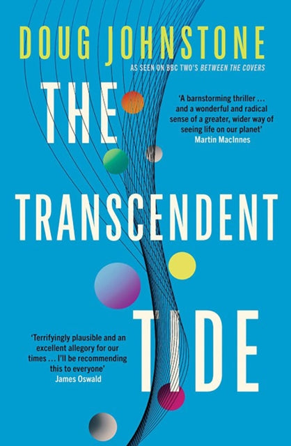 The Transcendent Tide : The EPIC FINALE to the bestselling Enceladons Trilogy – as seen on BB2’s BETWEEN THE COVERS Volume 3-9781916788626