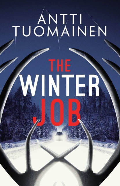 The Winter Job : The darkly funny, touching new thriller from the author of the Netflix hit LITTLE SIBERIA-9781916788824